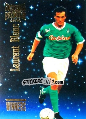 Sticker Laurent Blanc - U.N.F.P. Football Cards 1994-1995. Premium - Panini