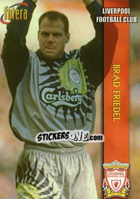 Sticker Brad Friedel - Liverpool Fans' Selection 1998 - Futera