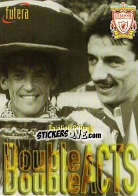 Sticker Dalglish and Rush - Liverpool Fans' Selection 1998 - Futera