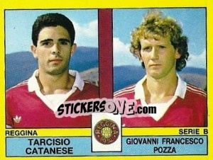 Cromo Tarcisio Catanese / Giovanni Francesco Pozza - Calciatori 1988-1989 - Panini