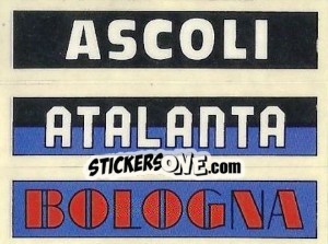 Sticker Ascoli/atalanta/bologna