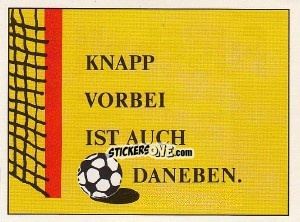 Sticker Knapp vorbei ist auch daneben - German Football Bundesliga 1991-1992 n. A - Panini