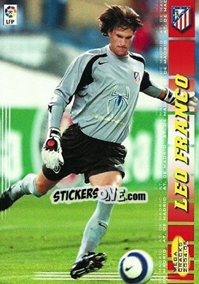 Figurina Leo Franco - Liga 2004-2005. Megacracks - Panini