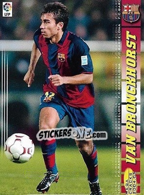 Cromo van Bronckhorst - Liga 2004-2005. Megacracks - Panini