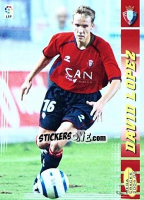 Sticker David Lopez - Liga 2004-2005. Megacracks n. 249bis - Panini