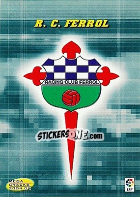 Sticker Racing C. Ferrol - Liga 2004-2005. Megacracks - Panini