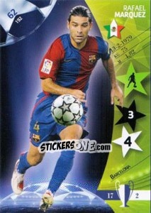 Sticker Rafael Marquez - UEFA Champions League 2006-2007. Trading Cards Game n. 62 - Panini