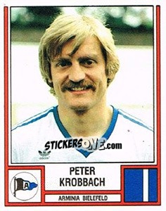 Cromo Peter Krobbach - German Football Bundesliga 1981-1982 - Panini