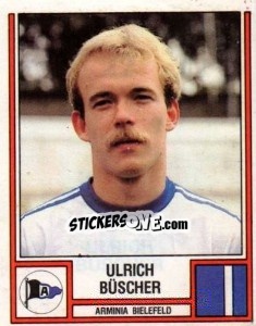 Cromo Ulrich Büscher - German Football Bundesliga 1981-1982 - Panini