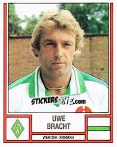 Sticker Uwe Bracht - German Football Bundesliga 1981-1982 n. 72 - Panini