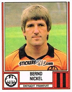 Sticker Bernd Nickel - German Football Bundesliga 1981-1982 n. 168 - Panini