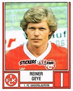 Figurina Reiner Geye - German Football Bundesliga 1981-1982 - Panini