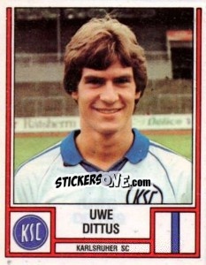 Cromo Uwe Dittus - German Football Bundesliga 1981-1982 - Panini