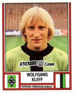 Sticker Wolfgang Kleff - German Football Bundesliga 1981-1982 n. 271 - Panini