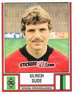 Figurina Ulrich Sude - German Football Bundesliga 1981-1982 - Panini