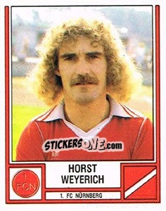 Cromo Horst Weyerich - German Football Bundesliga 1981-1982 - Panini