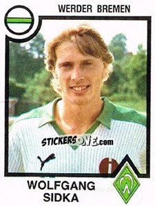Cromo Wolfgang Sidka - German Football Bundesliga 1983-1984 - Panini