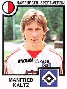 Sticker Manfred Kaltz - German Football Bundesliga 1983-1984 - Panini