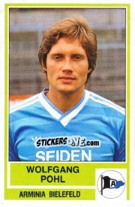 Sticker Wolfgang Pohl - German Football Bundesliga 1984-1985 n. 2 - Panini