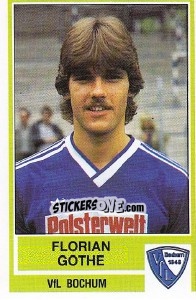 Cromo Florian Gothe - German Football Bundesliga 1984-1985 - Panini