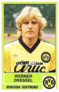 Sticker Werner Dressel - German Football Bundesliga 1984-1985 - Panini