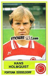 Sticker Hans Holmquist - German Football Bundesliga 1984-1985 - Panini