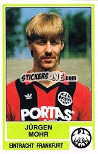Cromo Jurgen Mohr - German Football Bundesliga 1984-1985 - Panini
