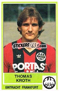 Cromo Thomas Kroth - German Football Bundesliga 1984-1985 - Panini