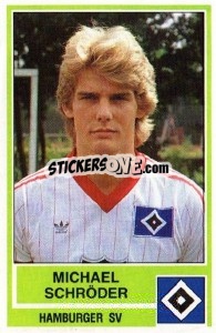 Cromo Michael Schroder - German Football Bundesliga 1984-1985 - Panini