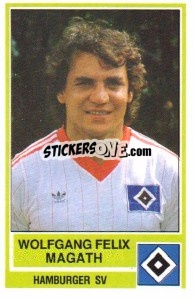 Sticker Wolfgang Felix Magath - German Football Bundesliga 1984-1985 - Panini