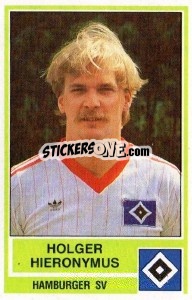 Cromo Holger Hieronymus - German Football Bundesliga 1984-1985 - Panini