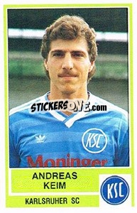 Cromo Andreas Keim - German Football Bundesliga 1984-1985 - Panini