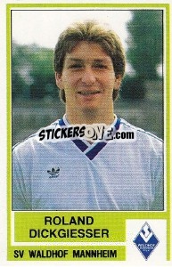 Sticker Roland Dickgiesser - German Football Bundesliga 1984-1985 - Panini