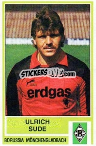 Sticker Ulrich Sude - German Football Bundesliga 1984-1985 - Panini