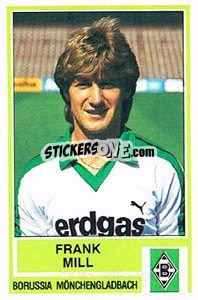 Cromo Frank Mill - German Football Bundesliga 1984-1985 - Panini
