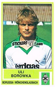 Sticker Uli Borowka - German Football Bundesliga 1984-1985 - Panini
