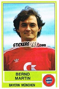 Sticker Bernd Martin - German Football Bundesliga 1984-1985 - Panini
