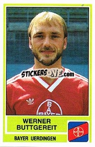 Cromo Werner Buttgereit - German Football Bundesliga 1984-1985 - Panini