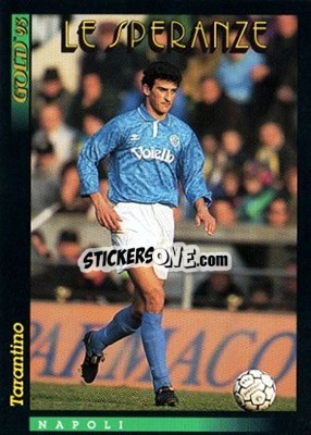 Sticker M. Tarantino - GOLD Calcio 1992-1993 n. 302 - Score