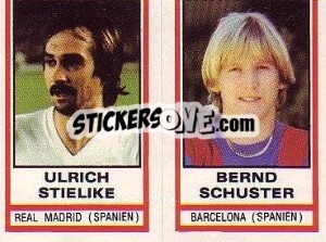 Sticker Ulrich Stielike / Bernd Schuster - German Football Bundesliga 1980-1981 - Panini