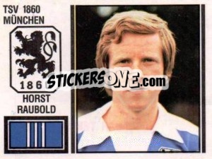 Sticker Horst Raubold - German Football Bundesliga 1980-1981 - Panini