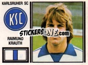 Cromo Raimund Krauth - German Football Bundesliga 1980-1981 - Panini