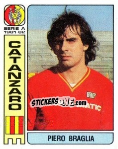 Sticker Piero Braglia - Calciatori 1981-1982 n. 84 - Panini