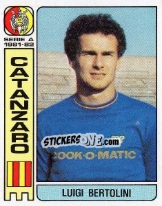 Cromo Luigi Bertolini - Calciatori 1981-1982 - Panini