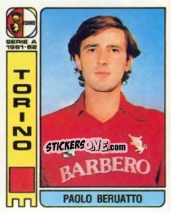 Cromo Paolo Beruatto - Calciatori 1981-1982 - Panini