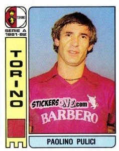 Sticker Paolino Pulici - Calciatori 1981-1982 - Panini