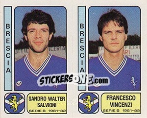 Cromo Sandro Walter Salvioni / Francesco Vincenzi - Calciatori 1981-1982 - Panini