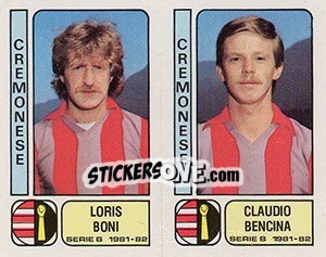 Cromo Loris Boni / Claudio Bencina - Calciatori 1981-1982 - Panini