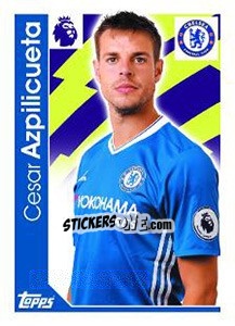 Sticker Cesar Azpilicueta - Premier League Inglese 2016-2017 n. 58 - Topps