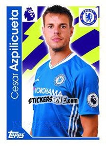 Sticker Cesar Azpilicueta - Premier League Inglese 2016-2017 - Topps